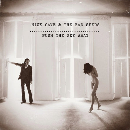 Nick Cave & The Bad Seeds : Push The Sky Away (LP, Album + 2x7", S/Sided + CD, Album + DVD-V, NTS)