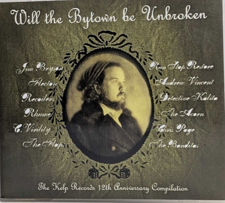 Will The Bytown Be Unbroken - CD- Compilation - 2006