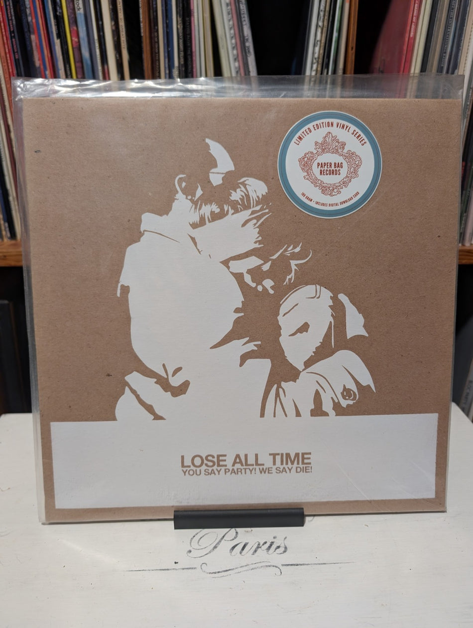 You Say Party! We Say Die! Lose All The Time  12" Record Lmt Edition0