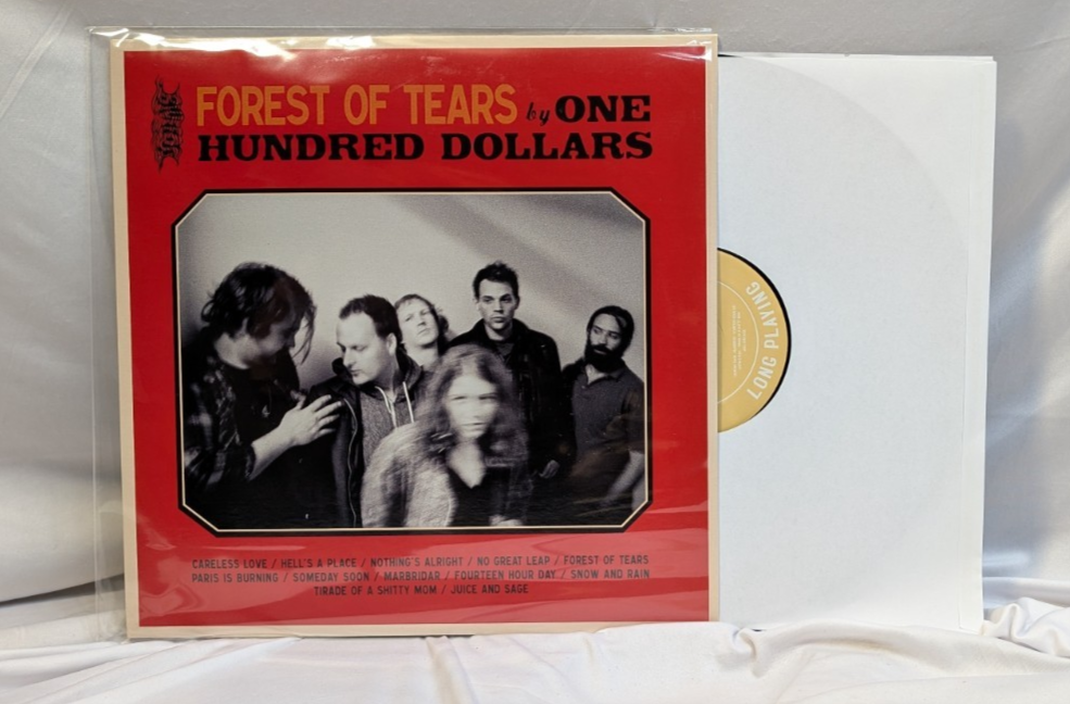 ONE HUNDRED DOLLARS 12" LP " FOREST OF TEARS (2008)0