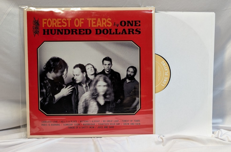ONE HUNDRED DOLLARS 12" LP " FOREST OF TEARS (2008)0
