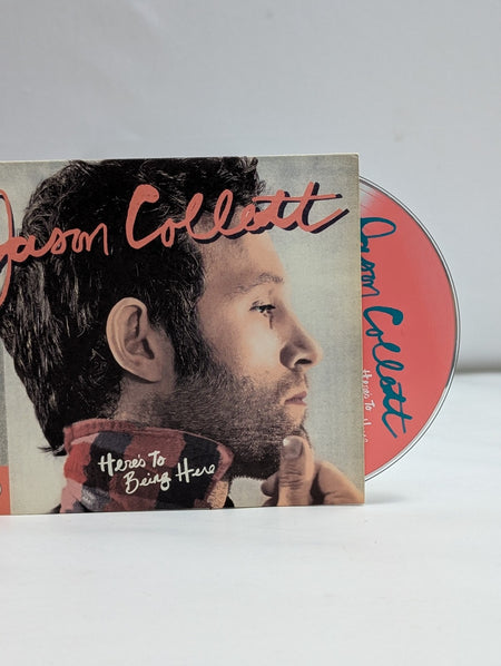 Jason Collett - Heres to Being Here - CD- 2008 - *AUTOGRAPHED*