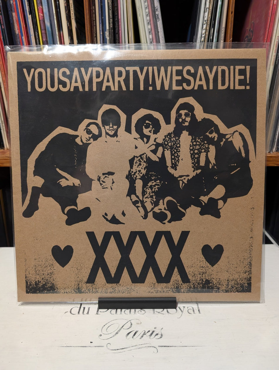 You Say Party! We Say Die! – XXXX. Vinyl, LP, Album, Limited Edition, Canada 0