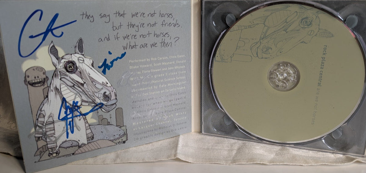Are We Not HorsesRock Plaza Central2006 – CanadaCD, Album*autographed*