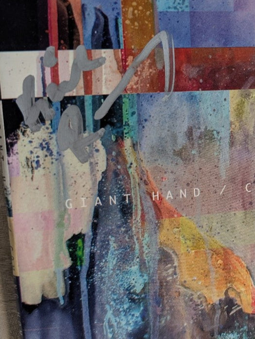 Giant Hand – Coming HomeLabel:	Empty Room Records – 05131987*autographed