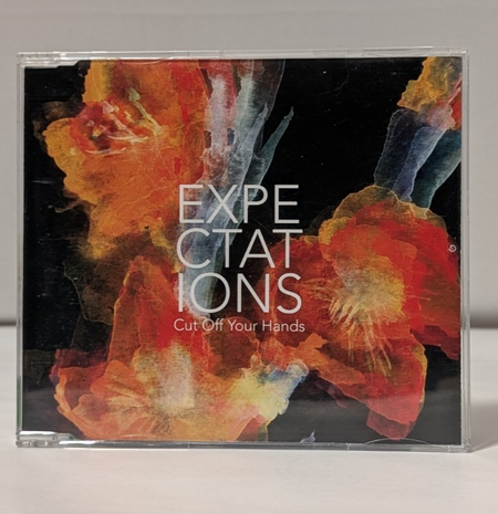 Cut Off Your Hands - Expectations - CD-Single - UK - 2008