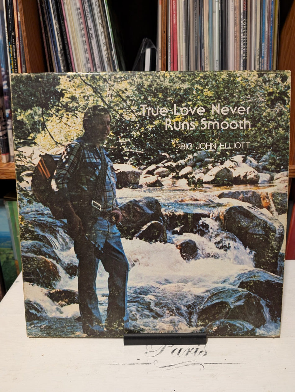 Big John Elliott  True Love Never Runs Smooth  Vinyl  Autographed  0