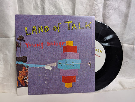LAND OF TALK - YOUNG BRIDGE - 7" RECORD 