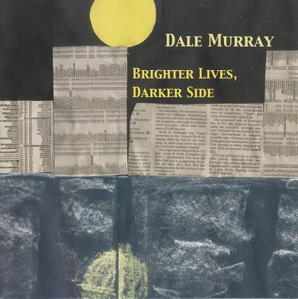Dale Murray - Brighter Lives, Darker Side - CD - 2005 - Autographed