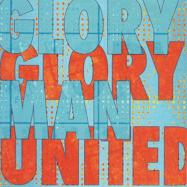 Glory Glory Man United-2009 – Canada,CDr, EP, Numbered