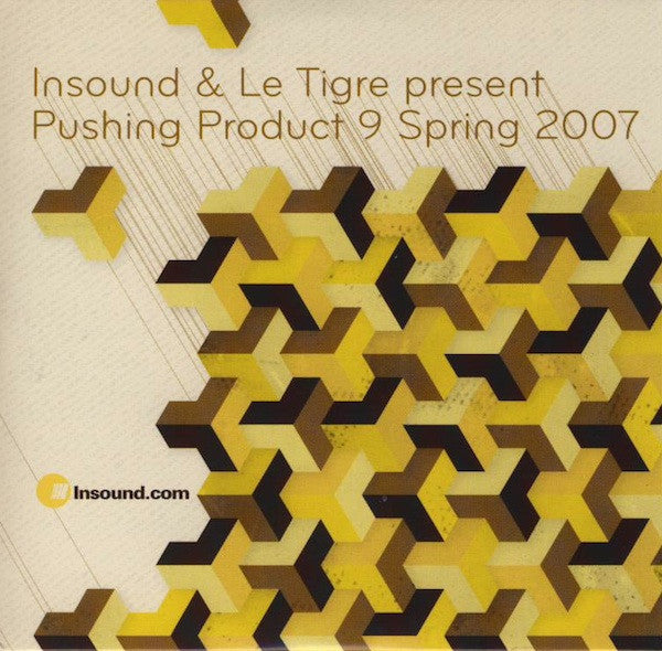 Insound & Le Tigre Present Pushing Product 9-Spring 2007-CD-Promo