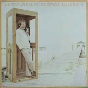 JIMMY BUFFETT - COCNUT TELEGRAPH - 1980 - LP-GLOVERSVILLE - CAN #MCA-5169