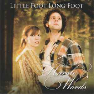 Little Foot -Harsh Words - 2009 – Canada CD, Album *New*