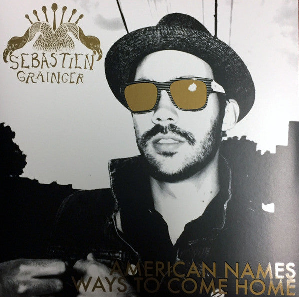 Sebastien Grainger- American Names / Ways To Come Home-2008 – Canada Vinyl, 7"