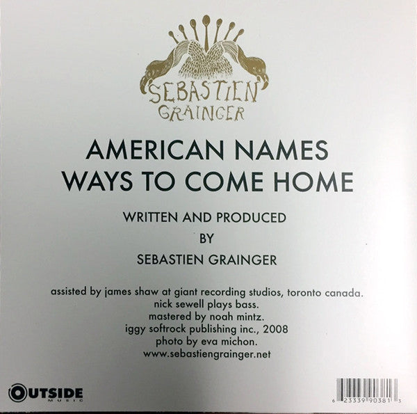 Sebastien Grainger- American Names / Ways To Come Home-2008 – Canada Vinyl, 7"