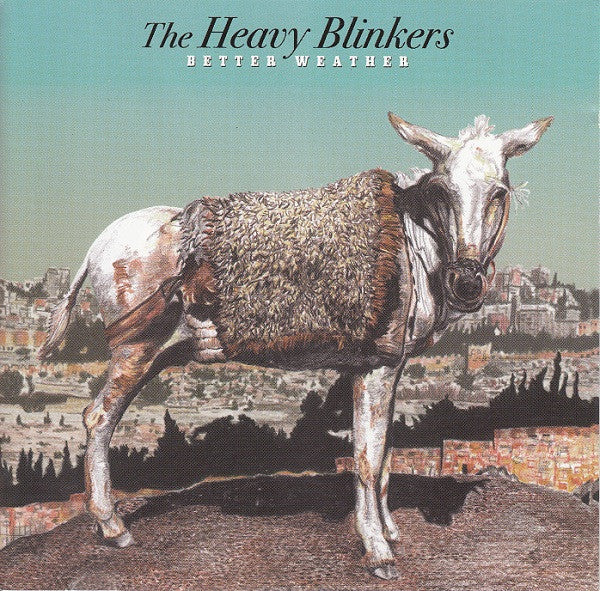 The Heavy Blinkers - Better Weather - CD - 2001