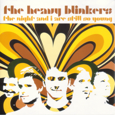 The Heavy Blinkers-The Night And I Are Still So Young-2004 – Canada,CD, AlbumEn