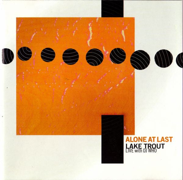 Lake Trout w/ DJ Who - Alone At Last - CD-2000