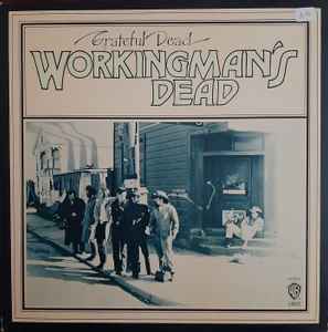 THE GREATFUL DEAD- THE WORKING MANS DEAD - LP - REISSUE - 1973 - CAN #WS 1869