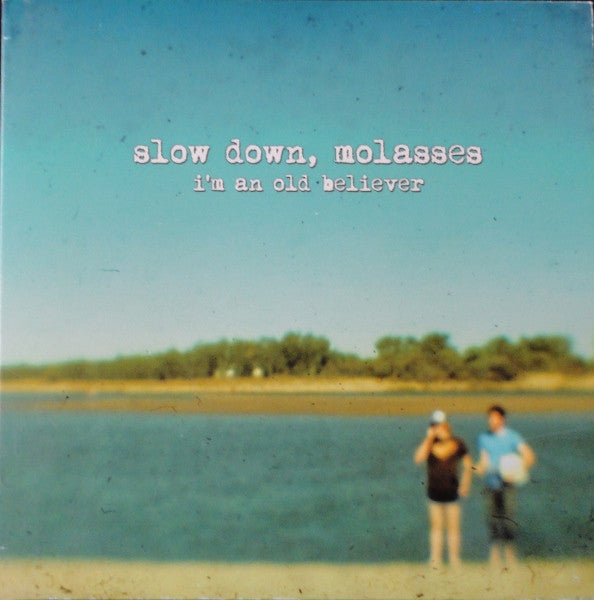 Slow Down, Molasses - I'm An Old Believer- 2008-CD -Autographed