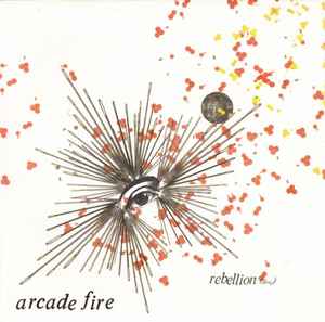 Arcade Fire-Rebellion (Lies)-2005 – UK Vinyl, 7", Single, 45 RPM White