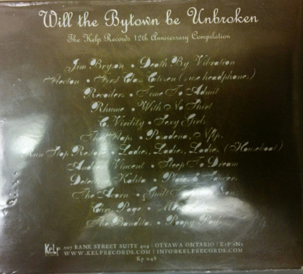 Will The Bytown Be Unbroken - CD- Compilation - 2006