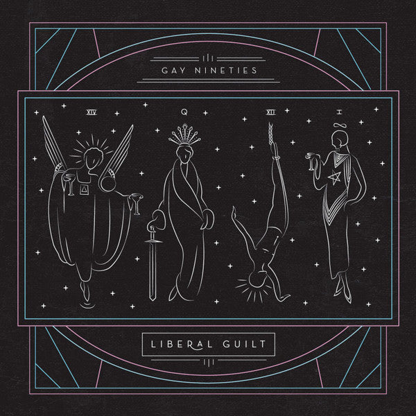 The Gay Nineties-Liberal Guilt-2015 – Canada, CD, EP