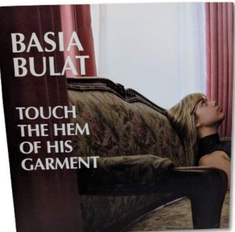 BASIA BULAT - TOUCH THE HEM OF HIS GARMENT - 7' RECORD