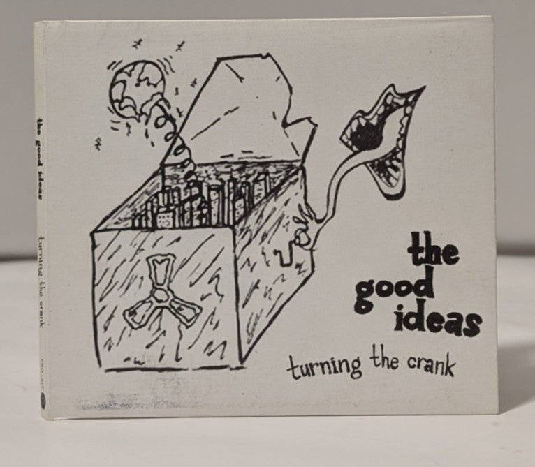 The Good Ideas - Turning The Crank - CD- *Super Rare*