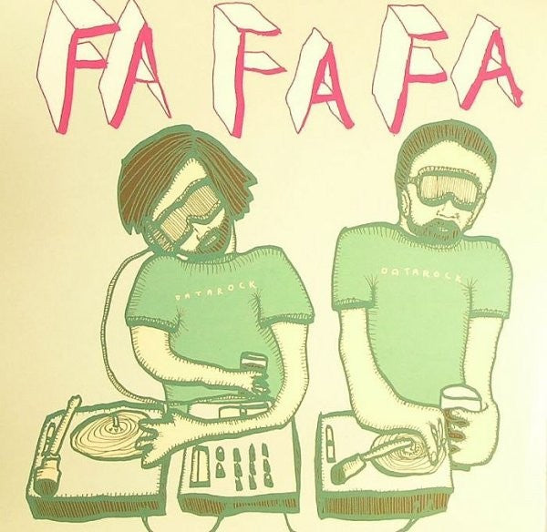 Datarock Fa Fa Fa-VINYL, SINGLE - 7" RECORD-2007-UK