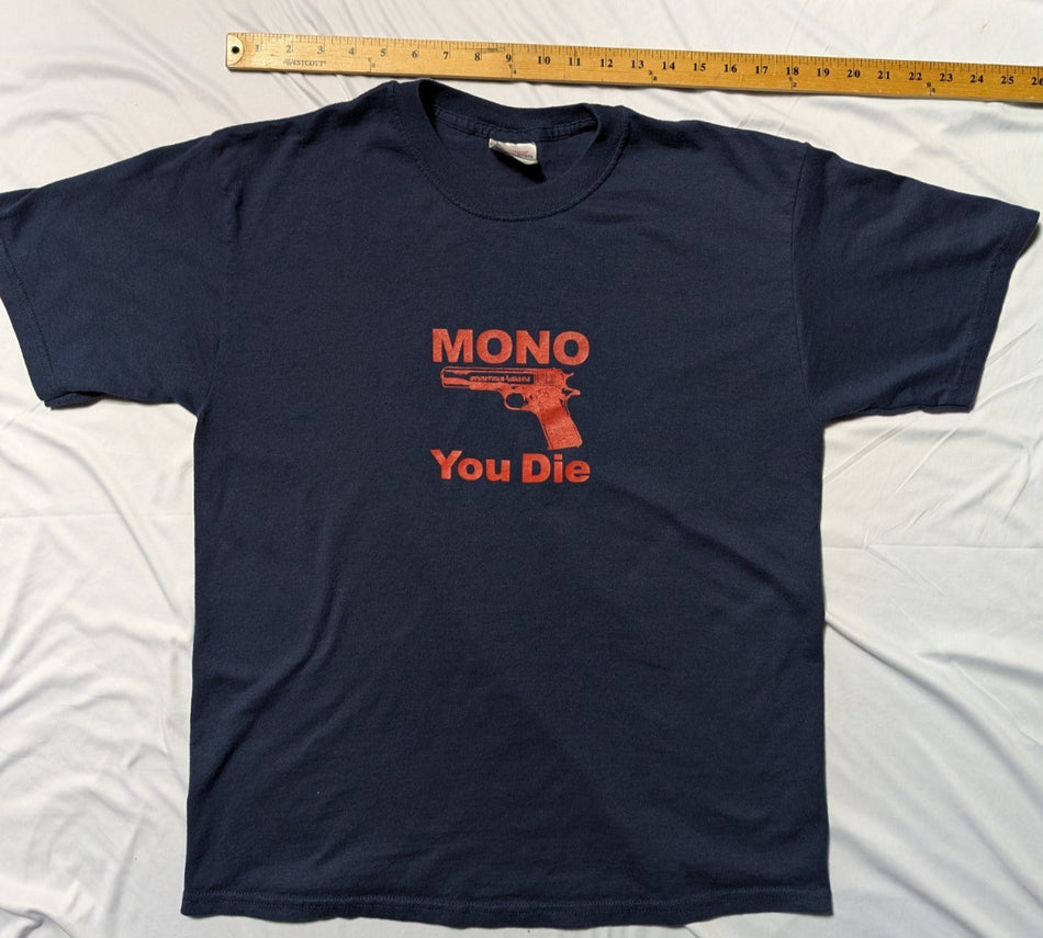 Mono-You Die -Band Tee-Size Medium