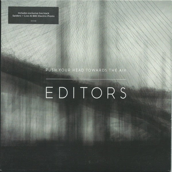 Editors Push Your Head Towards The Air-7" VINYL RECORD