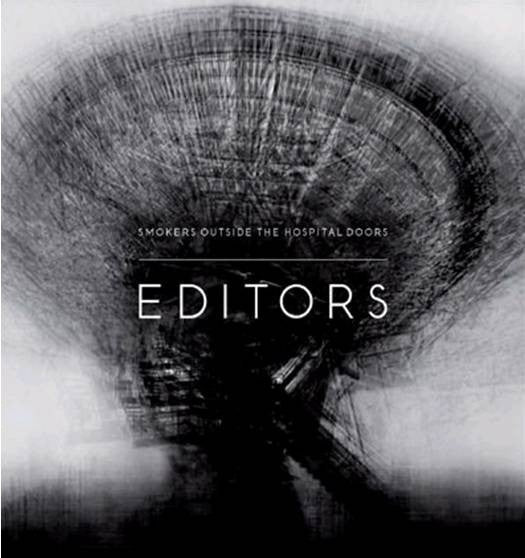 Editors Smokers Outside The Hospital Doors-7" VINYL RECORD