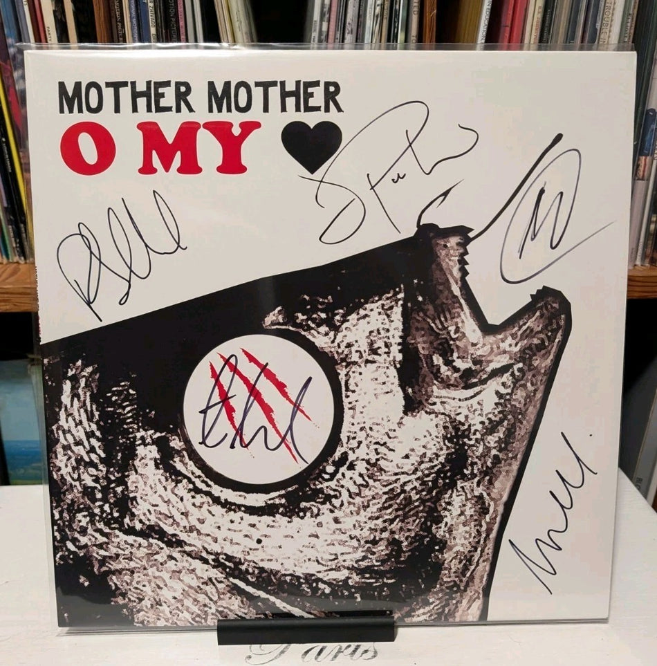 Mother Mother - O My Heart - Vinyl Record-2008- 1stPress - Q1 00821-Autographed